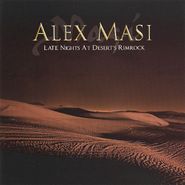 Alex Masi, Late Nights At Desert Rimrock (CD)