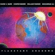 David S. Ware, Planetary Unknown (CD)