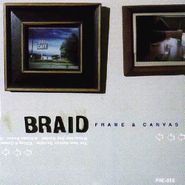 Braid, Frame and Canvas [180 Gram Vinyl] (LP)