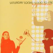 Saturday Looks Good to Me, All Your Summer Songs (CD)