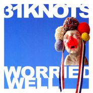 31Knots, Worried Well (CD)