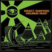 Insect Surfers, Mojave Reef (CD)