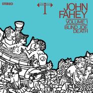 John Fahey, Blind Joe Death Vol. 1 [180 Gram Vinyl] (LP)