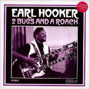 Earl Hooker, 2 Bugs And A Roach (LP)