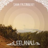 Dana Falconberry, Leelanau (LP)