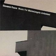 Giovanni Fusco, Music For Michelangelo Antonio (CD)