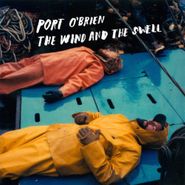 Port O'Brien, Wind & The Swell (CD)