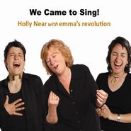 Holly Near, We Came To Sing! (CD)