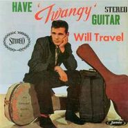 Duane Eddy, Have 'Twangy' Guitar-Will Travel