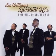 Lee Williams & The Spiritual QC's, Love Will Go All The Way (CD)