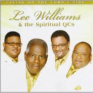 Lee Williams & The Spiritual QC's, Living On The Lord's Side (CD)