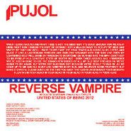 PUJOL, Reverse Vampire [RECORD STORE DAY] (7")