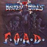 Broken Bones, F.O.A.D. [Bonus Tracks] (CD)