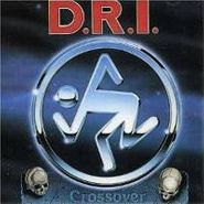 D.R.I., Crossover (CD)