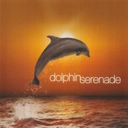 Various Artists, Dolphin Serenade