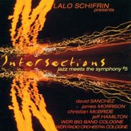 Lalo Schifrin, Intersections: Jazz Meets the Symphony, No. 5 (CD)