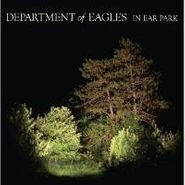 Department Of Eagles, In Ear Park (LP)