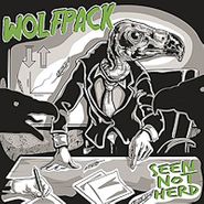 Wolfpack, Seen Not Herd (CD)
