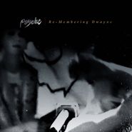 Psyche, Re-Membering Dwayne (CD)