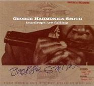 George "Harmonica" Smith, Teardrops Are Falling: Live In 1983 (CD)