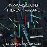 Carolina Eyck, Improvisations For Theremin And Piano (CD)