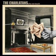 The Charlatans UK, Who We Touch (CD)