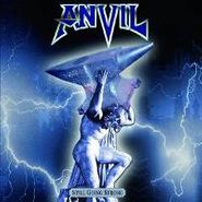 Anvil, Still Going Strong (CD)