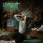 Hatchet, Fear Beyond Lunacy (LP)