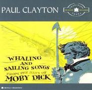 Paul Clayton, Tradition Years-Whaling & Sail (CD)