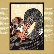 The Finches, Human Like A House (CD)