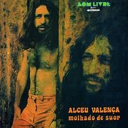 Alçeu Valença, Molhado De Suor (LP)