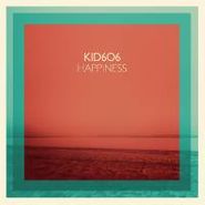 Kid606, Happiness (CD)