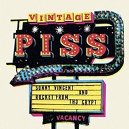 Sonny Vincent, Vintage Piss (CD)