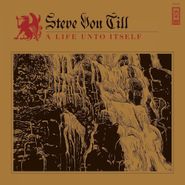 Steve Von Till, A Life Unto Itself (LP)