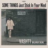 Vashti Bunyan, Some Things Just Stick In Your Mind (Singles And Demos 1964 To 1967) (CD)