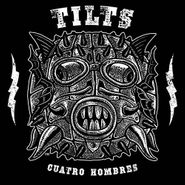 Tilts, Cuatro Hombres (LP)