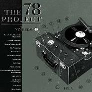Various Artists, The 78 Project Volume 1 (LP)