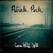 Patrick Park, Come What Will (LP)