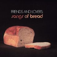 Various Artists, Friends And Lovers: Songs Of Bread (CD)