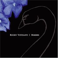 Rocky Votolato, Makers (CD)