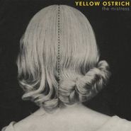 Yellow Ostrich, Mistress (CD)