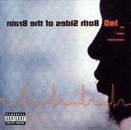 Del Tha Funkee Homosapien, Both Sides Of The Brain (CD)