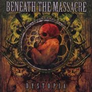 Beneath the Massacre, Dystopia (CD)