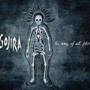 Gojira, Way Of All Flesh (LP)