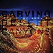 Scale The Summit, Carving Desert Canyons (LP)