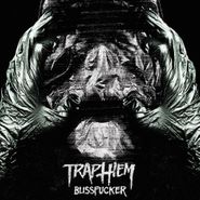Trap Them, Blissfucker (LP)
