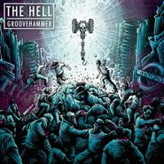 The Hell, Groovehammer (CD)