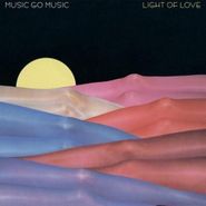 Music Go Music, Light Of Love