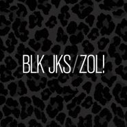 Blk Jks, Zol! (CD)