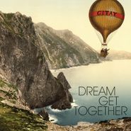 Citay, Dream Get Together (LP)